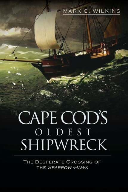 Cape COD's Oldest Shipwreck