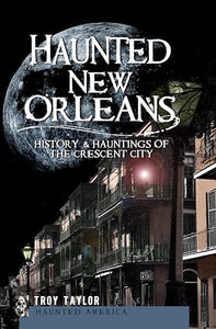 Haunted New Orleans 