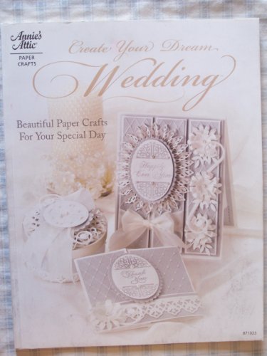 Create Your Dream Wedding