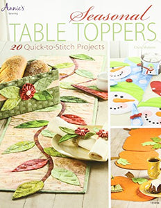 Seasonal Table Toppers 