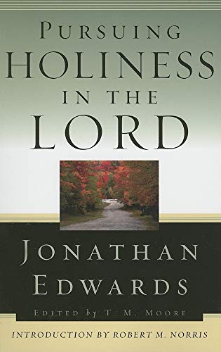 Pursuing Holiness in the Lord