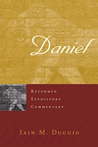 Reformed Expository Commentary: Daniel