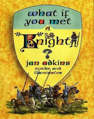 What If You Met a Knight?