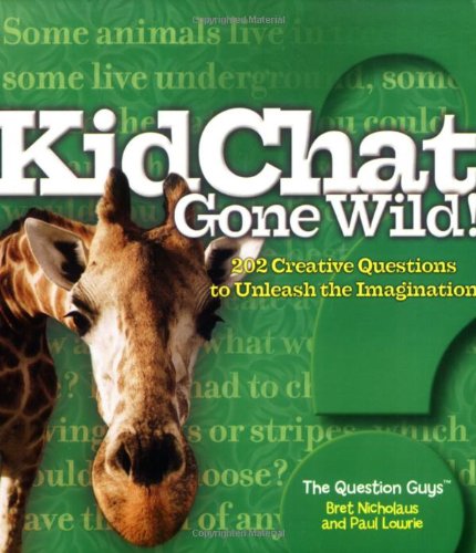 Kidchat Gone Wild!