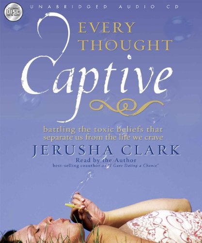 Every Thought Captive