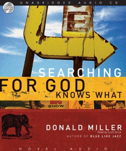 Searching for God Knows What
