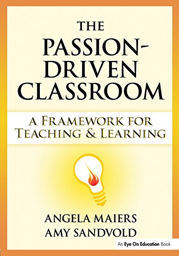 Passion-Driven Classroom, The
