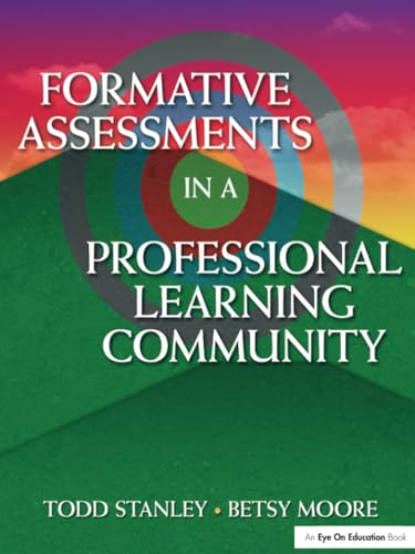 Formative Assessment in a Professional Learning Community