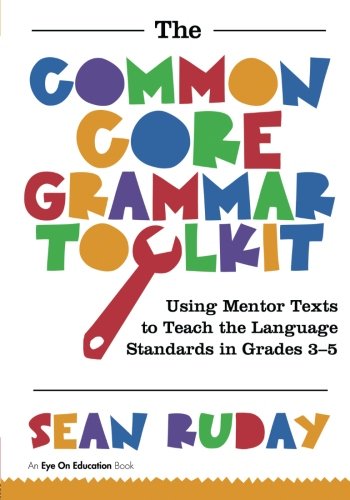 Common Core Grammar Toolkit, The