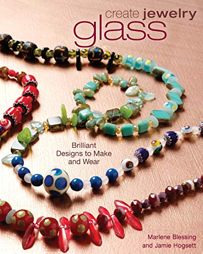 Create Jewelry: Glass
