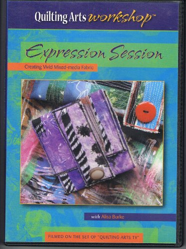 Expression Session Creating Vivid Mixed-Media Fabric (DVD)