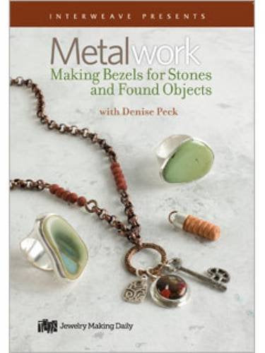 Metalwork Making Bezels for Stones and Found Objects with a Micro-Torch DVD