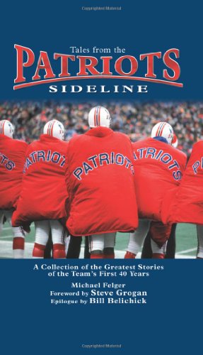 Tales from the Patriots Sideline