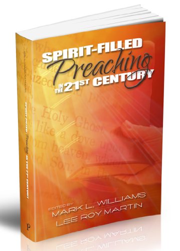Spirit-filled Preaching in the 21st Century