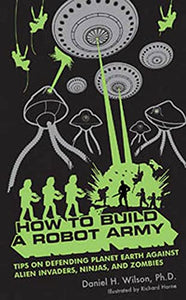 How to Build a Robot Army 