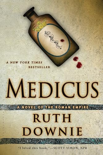 Medicus: A Novel of the Roman Empire (The Medicus Series)