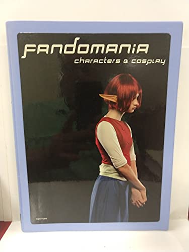 Fandomania: Characters & Cosplay