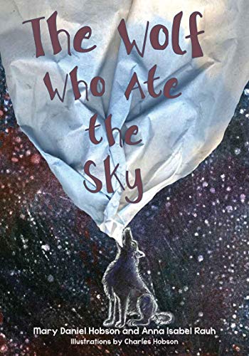 The Wolf Who Ate the Sky
