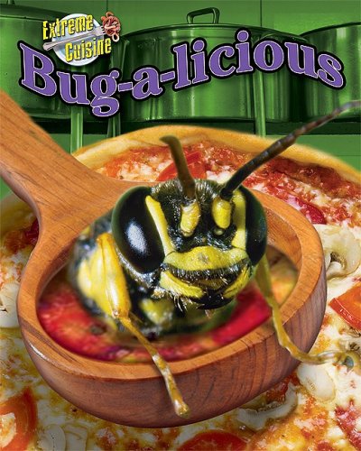 Bug-A-Licious