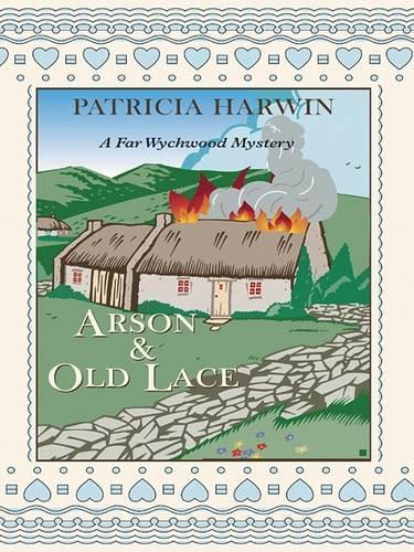 Arson and Old Lace