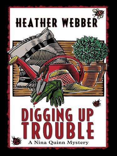 Digging Up Trouble