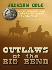 Outlaws of the Big Bend 