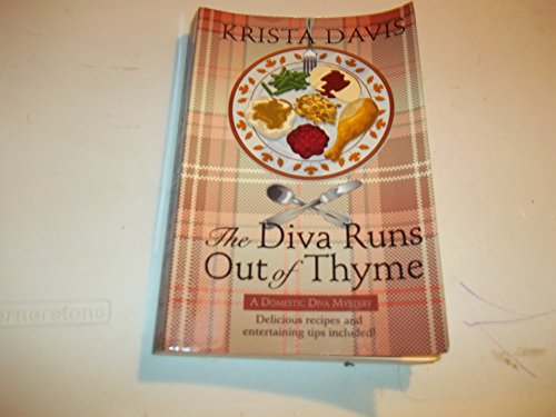 The Diva Runs Out of Thyme