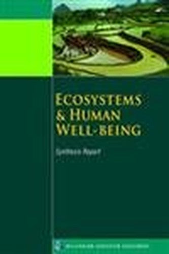 Ecosystems and Human Well-Being: Synthesis