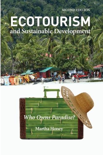Ecotourism and Sustainable Development, Second Edition