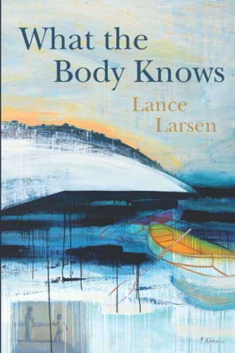 What the Body Knows