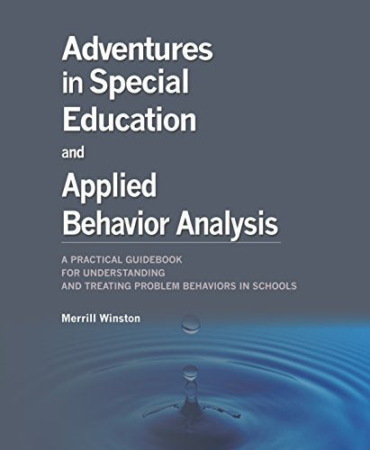 Adventures in Special Education and Applied Behavior Analysis