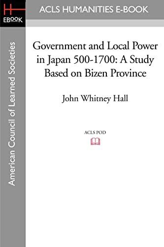 Government and Local Power in Japan 500-1700