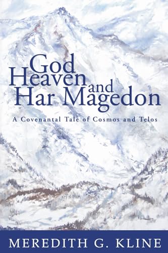God, Heaven, and Har Magedon