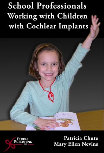 School Professionals Working with Children with Cochlear Implants