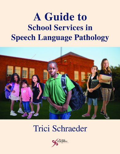 A Guide to School Services in Speech-language Pathology