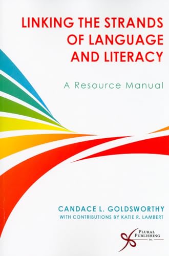 Linking the Strands of Language and Literacy