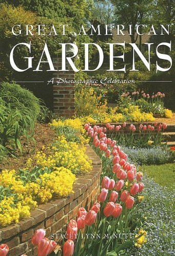 Great American Gardens