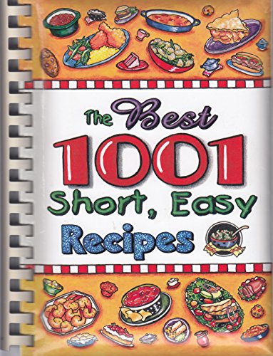 1001 Best Short Easy Recipes