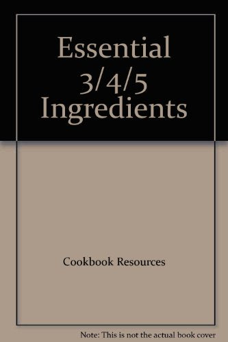 Essential 3/4/5 Ingredients