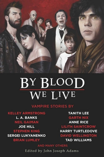 By Blood We Live