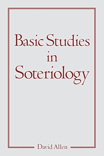 Basic Studies in Soteriology