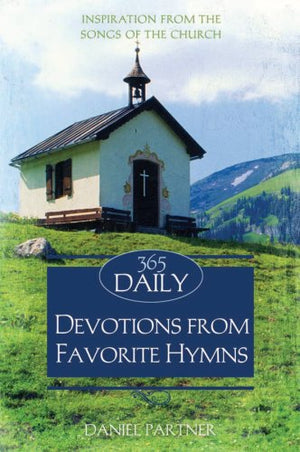 365 Daily Devotions from Favorite Hymns
