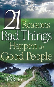 21 Reasons Bad Things Happen to Good People 