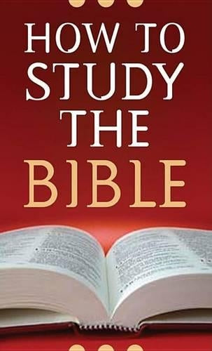How to Study the Bible