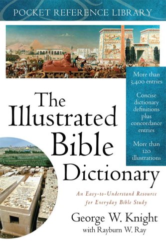 The Illustrated Bible Dictionary