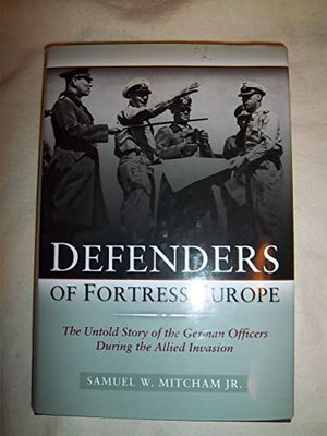 Defenders of Fortress Europe