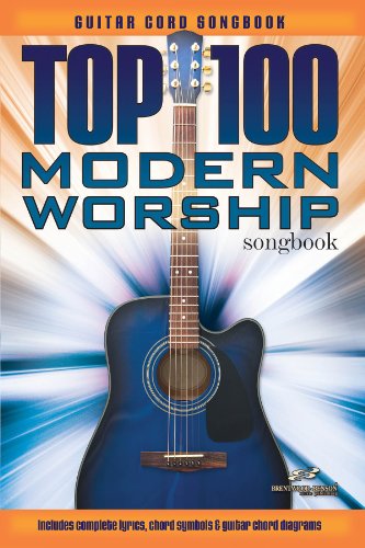 Top 100 Modern Worship Songbook