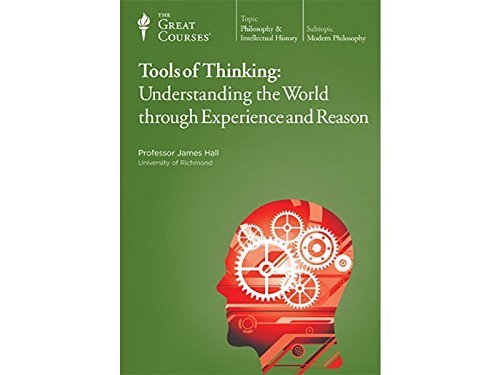 Tools of Thinking: Understanding the World Through