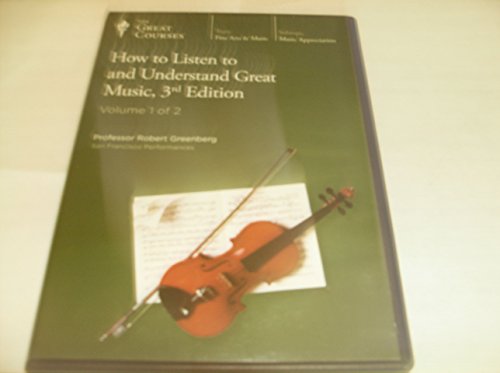How to Listen to and Understand Great Music, 3rd E