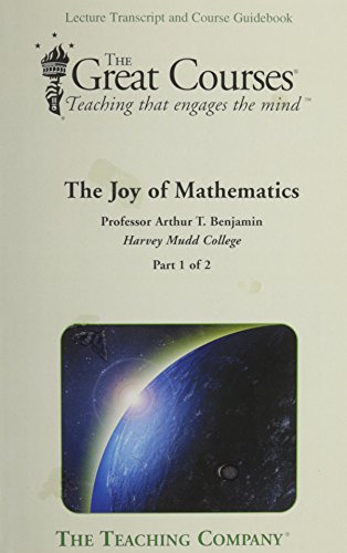 THE JOY OF MATHEMATICS LECTURE TRANSCRIPT AND COURSE GUIDEBOOK SET OF TWO BOOKS THE GREAT COURSES TEACHING THAT ENGAGES THE MIND PART  OF   PART  OF
